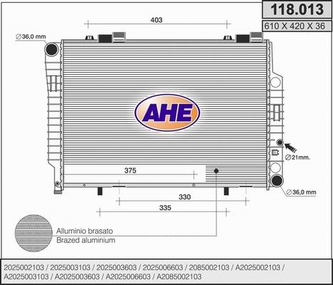 AHE 118.013 - Радиатор, охлаждение двигателя autospares.lv