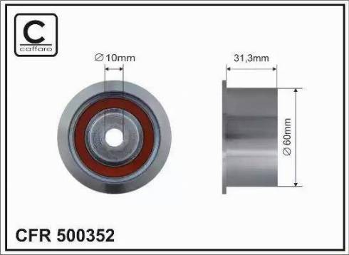 Caffaro 500352 - Направляющий ролик, зубчатый ремень ГРМ autospares.lv