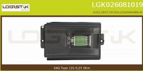 LGK LGK026081019 - Сопротивление, реле, вентилятор салона autospares.lv