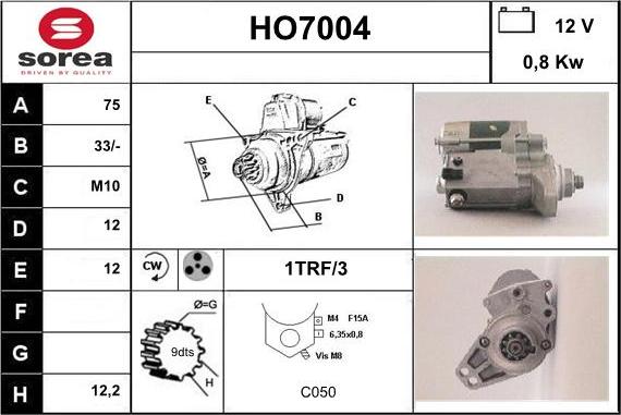 Sera HO7004 - Стартер autospares.lv