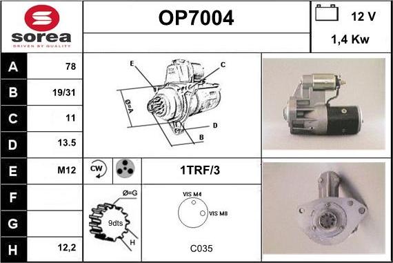 Sera OP7004 - Стартер autospares.lv