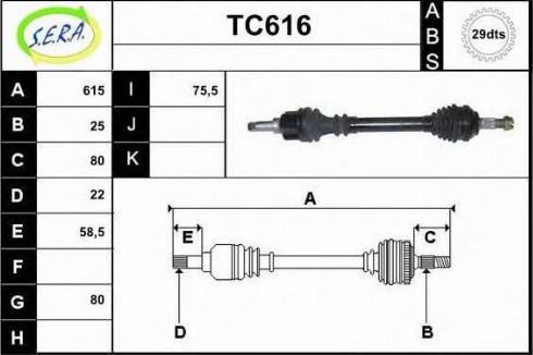 Sera TC616 - Приводной вал autospares.lv