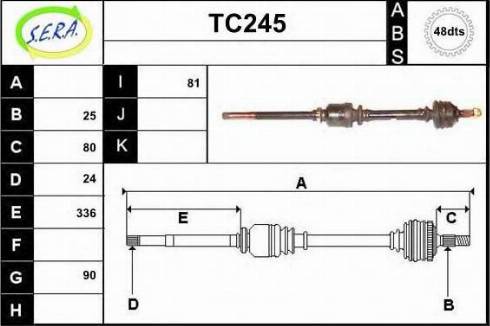 Sera TC245 - Приводной вал autospares.lv