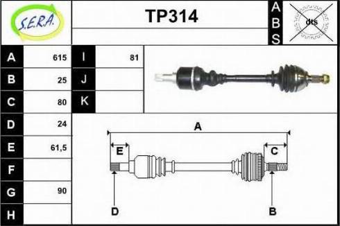 Sera TP314 - Приводной вал autospares.lv