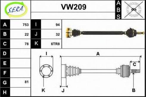 Sera VW209 - Приводной вал autospares.lv