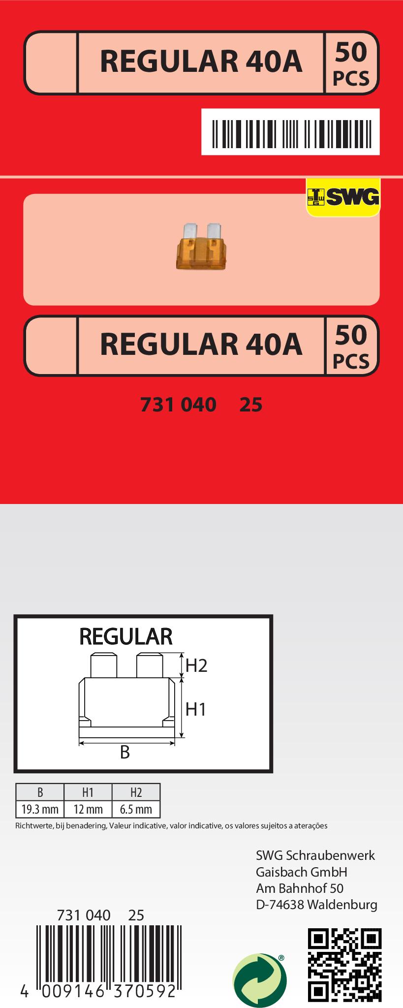 SWGAutomotive 731 040     25 - Предохранитель autospares.lv